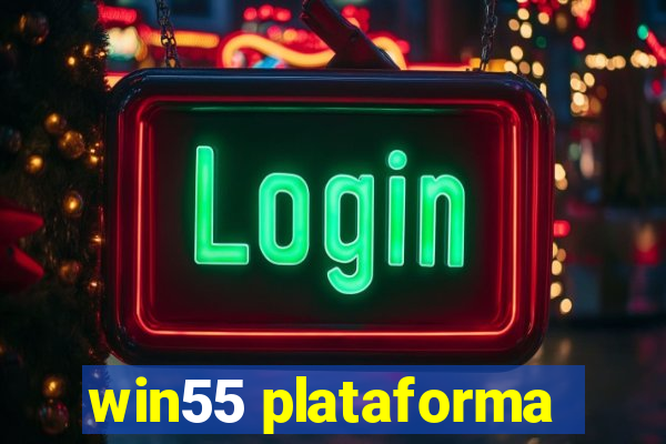 win55 plataforma